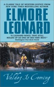 Cover of: Valdez Is Coming by Elmore Leonard