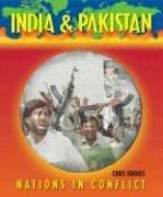 Cover of: Nations in Conflict - India & Pakistan (Nations in Conflict) by Chris Hughes