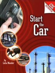 Cover of: Step Back Science - Start the Car (Step Back Science) | Inc. J.A. Ball Associates