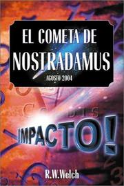 Cover of: Cometa De Nostradamus: Agosto 2004  Impacto!