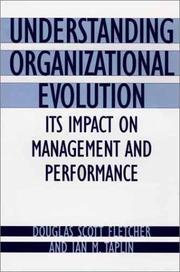 Cover of: Understanding Organizational Evolution: Its Impact on Management and Performance