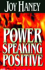 Cover of: The Power Of Speaking Positive