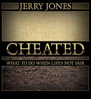 Cover of: Cheated: What to Do When Life's Not Fair