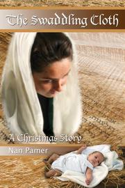 Cover of: The Swaddling Cloth by Nan Pamer