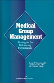 Cover of: Medical Group Management: Strategies for Enhancing Performance