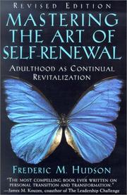 Cover of: Mastering the Art of Self-Renewal: Adulthood as Continual Revitalization