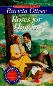 Roses for Harriet by Patricia Oliver