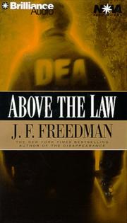 Cover of: Above the Law by J.F. Freedman