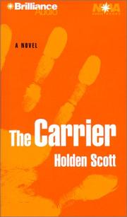 Cover of: Carrier, The by Holden Scott