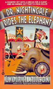Dr. Nightingale rides the elephant : a Deirdre Quinn Nightingale mystery by Jean Little