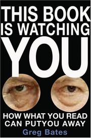 Cover of: This Book Is Watching You by Greg Bates