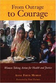 From Outrage to Courage by Anne Firth Murray