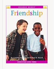 Cover of: Friendship: A Level Three Reader (Wonder Books Level 3 Values)