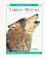 Cover of: Timber Wolves (Wonder Books Level 1 Endangered Animals)