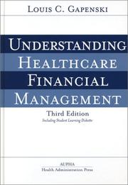 Cover of: Understanding Healthcare Financial Management by Louis C. Gapenski