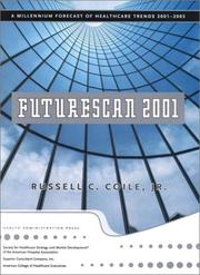 Cover of: Futurescan 2001: A Millennium Forecast of Healthcare Trends 2001-2005