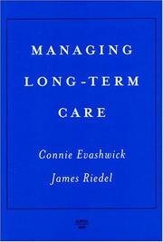 Cover of: Managing Long-Term Care by Connie Evashwick, James Riedel
