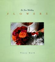 Cover of: Flowers: For Your Wedding (For Your Wedding Series)