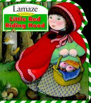 Cover of: Little Red Riding Hood (Lamaze : Infant Development System : 24 Months & Up) by Tracey Moroney