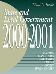 Cover of: State and Local Government 2000-2001: Politics, Legislatures, Governors, Media, Courts, Bureaucracies (State and Local Government, 2000-2001)