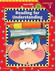 Cover of: Reading for Understanding, Grade 3 (Basic Skills Reading for Understanding)