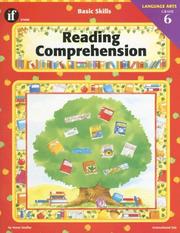 Cover of: Reading Comprehension, Grade 6 (Basic Skills Series)