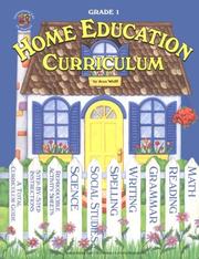 Cover of: Home Education Curriculum by Jean Wolff, Mel Fuller, Steve Rogers