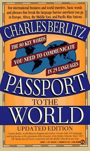 Cover of: Passport to the World: The 80 Key Words You Need to Communicate in 25 Languages