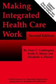 Cover of: Making Integrated Health Care Work : Analysis