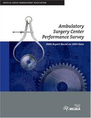 Cover of: Ambulatory Surgery Center Performance Survey: 2004 Report Based on 2003 Data