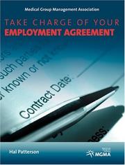 Cover of: Take Charge of Your Employment Agreement by Medical Group Management Association., Hal Patterson