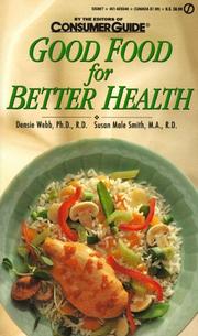 Cover of: Good Food for Better Health | Consumer Guide editors