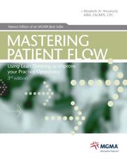 Cover of: Mastering Patient Flow by Elizabeth W. Woodcock