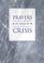 Cover of: Prayers in Times of Crisis