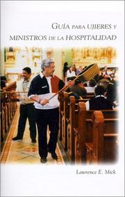 Cover of: Guia Para Ujeres Y Ministros De Hospitalidad/Guide for Ushers and Greeters (Basics of Ministry Series)