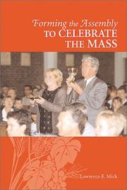 Cover of: Forming the Assembly to Celebrate the Mass (Formation for Liturgy: The Assembly)