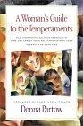 Cover of: A Woman's Guide to the Temperaments: How Understanding Your Personality Type Can Enrich Your Relationship with Your Husband and Your Kids