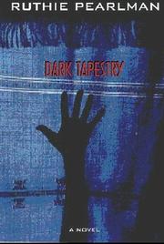 Dark Tapestry (Colin and Leora Mysteries) by Ruthie Pearlman