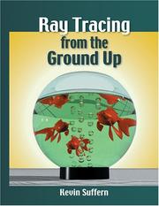 Cover of: Ray Tracing from the Ground Up