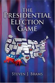 The Presidential election game by Steven J. Brams