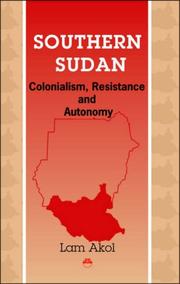 Cover of: Southern Sudan: Colonialism, Resistance and Autonomy