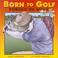 Cover of: Born to Golf... Forced to Work Calendar 2002