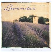 Cover of: Lavender 2002 Calendar: Color Mood Spirit