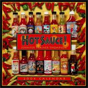 Cover of: Hot Sauce!  2004 Calendar by Jennifer Trainer Thompson