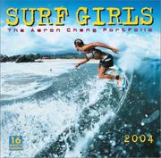 Cover of: Surf Girls 2004: The Aaron Chang Portfolio