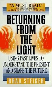 Cover of: Returning from the Light: Using Past Lives to Understand the Present and Shape the Future
