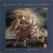 Cover of: Women of Enchantment 2004 Calendar by Kinuko Craft