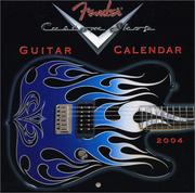 Cover of: Fender Custom Shop Guitar 2004 Mini Calendar