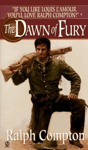 Cover of: The dawn of fury by Ralph Compton