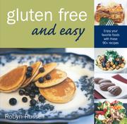 Cover of: Gluten Free & Easy | Robyn Russell
